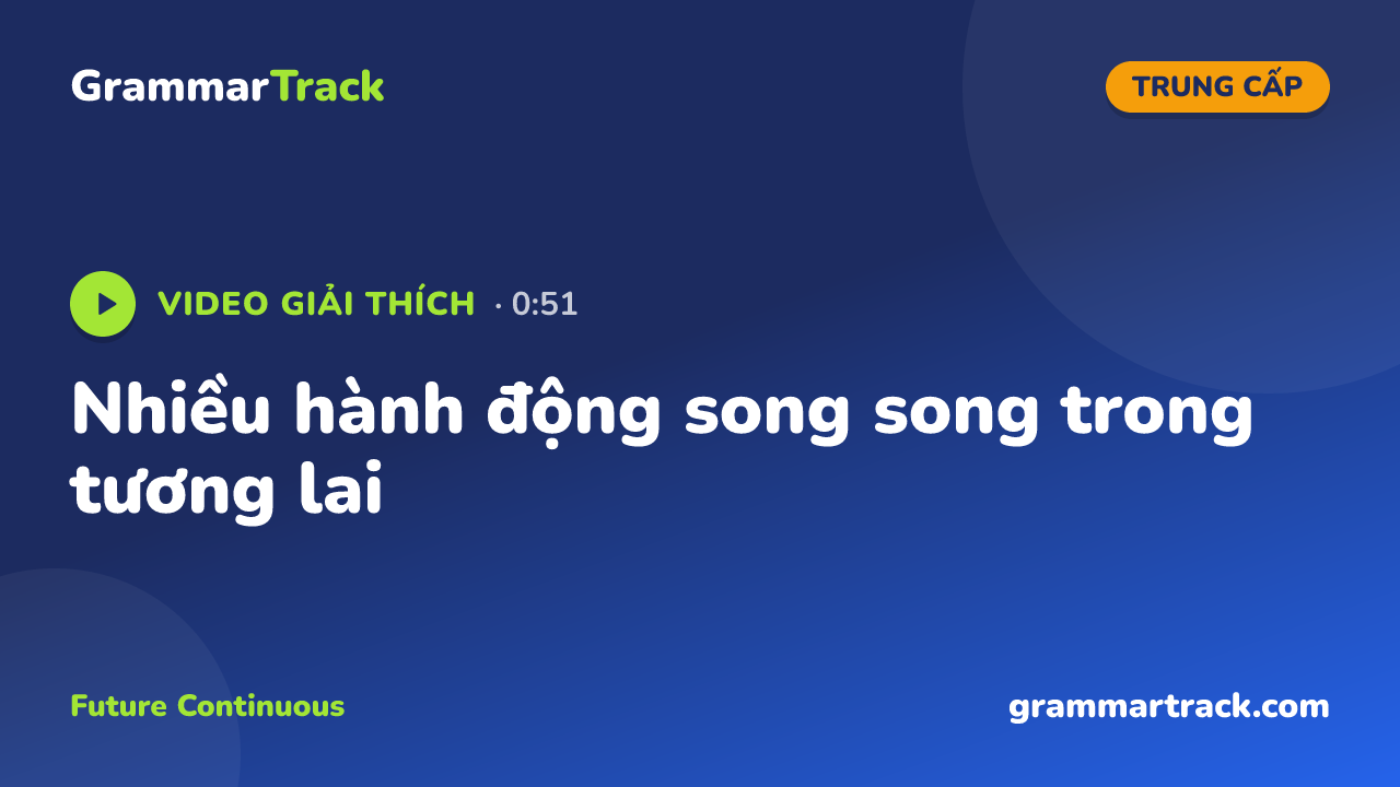 Nhiều hành động song song trong tương lai