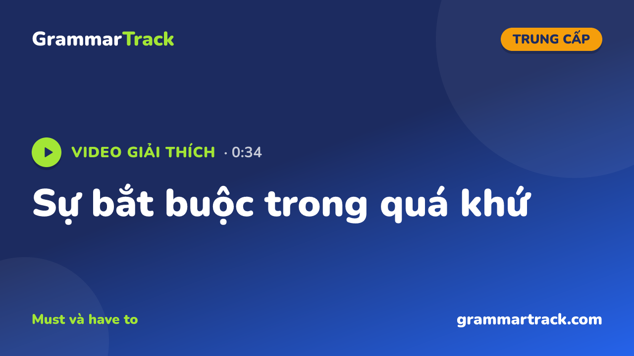 Sự bắt buộc trong quá khứ