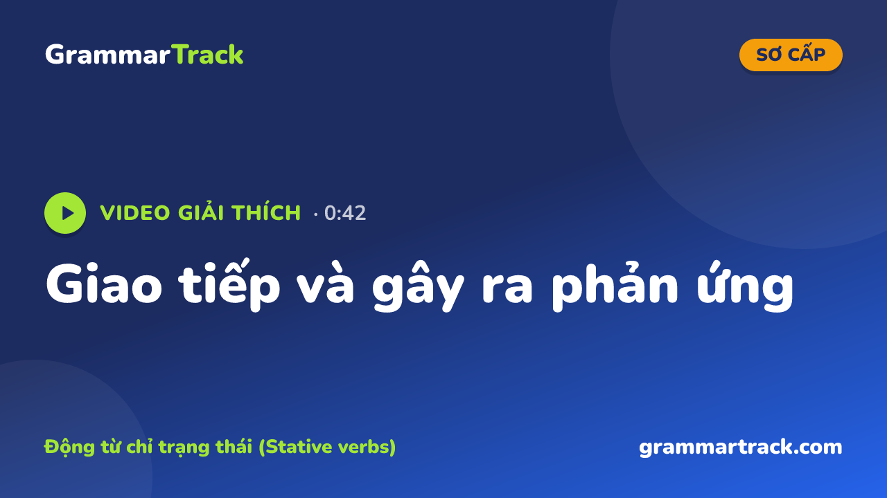 Giao tiếp và gây ra phản ứng